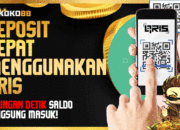 Deposit Cepat dan Mudah ? Gunakan Qris Hitungan Detik Langsung Masuk!