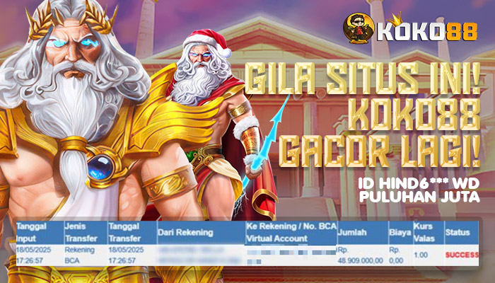 KOKO88 Gacor Lagi! ID Hind6*** WD Puluhan Juta