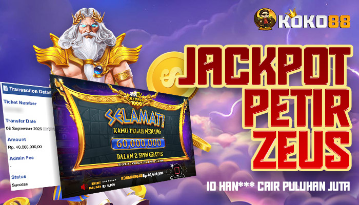 Jackpot Petir Zeus Hantam Member Koko88, Puluhan Juta Cair!