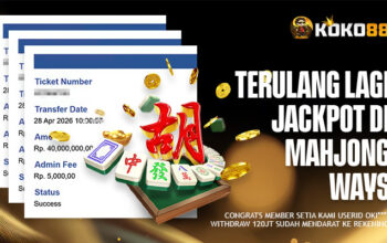 Terulang Lagi! Mahjong Ways Balik Ngasih, OKI**** Akhirnya WD 120 Juta di KOKO88